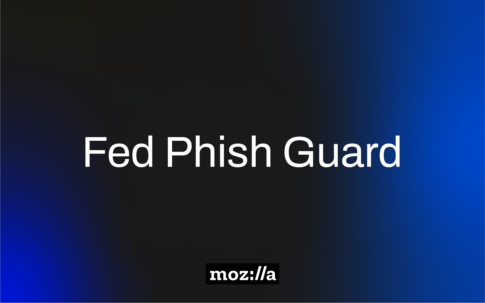 Fed Phish Guard — Mozilla AI
